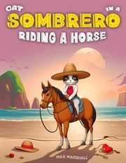 Cat in a Sombrero Riding a Horse cover image