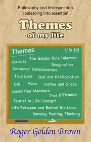 Themes of my Life : From the Truthseeker's Handbook cover image