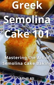Greek Semolina Cake 101 cover image