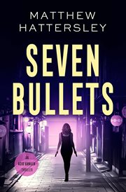 Seven Bullets cover image