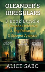 Oleander's Irregulars 3 Book Bundle : Oleander's Irregulars cover image