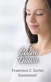 Calm Down : Spiritism cover image