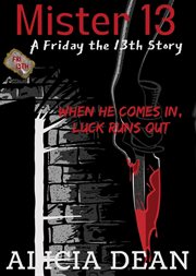 Mister 13 : Friday the 13th Story cover image