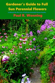 Gardener's Guide to Full Sun Perennial Flowers cover image