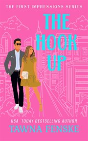 The Hook Up : First Impressions cover image