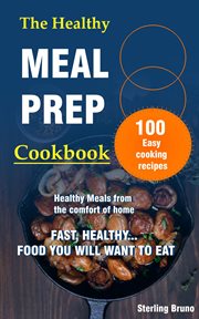 The Healthy Meal Prep Cookbook cover image