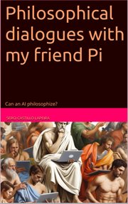 Philosophical Dialogues With My Friend Pi cover image