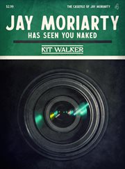 Jay Moriarty Has Seen You Naked cover image