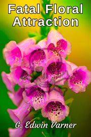 Fatal Floral Attraction cover image