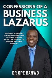 Confessions of Business Lazarus cover image