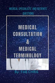 Medical Consultation and Medical Terminology cover image