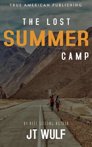 The Lost Summer Camp cover image