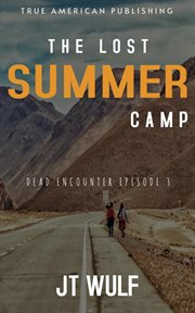 The Lost Summer Camp cover image