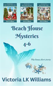 Beach House Mysteries : Books #4-6. Beach House Mystery cover image