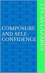 Composure and Self-Confidence cover image