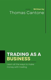 Trading as a Business : Imperial Edition cover image