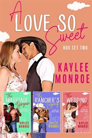 A Love So Sweet : Books #4-6 cover image