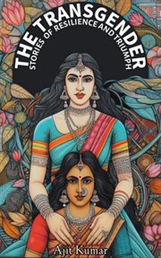 The Transgender Stories of Resilience & Triumph cover image