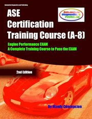 ASE Certification Training Course (A-8) cover image