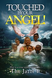 Touched by Our Angel cover image