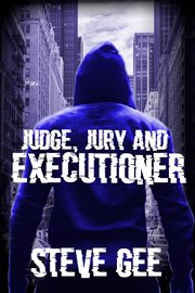 Judge, Jury and Executioner cover image