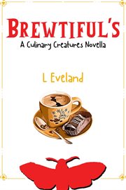 Brewtiful's : Culinary Creatures cover image