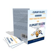 Flipkart Seller's Handbook : Profit Boosting Strategies for Flipkart Sellers cover image