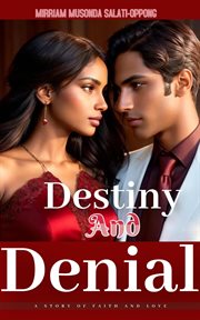 Destiny and Denial cover image