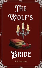 The Wolf's Bride : Silveri Sisters cover image