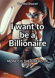 I Want to Be a Billionaire cover image