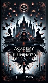 Academy of the Illuminated cover image