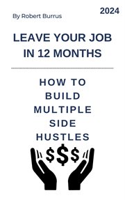 Leave Your Job in 12 Months cover image