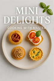 Mini Delights: Cooking With Master cover image