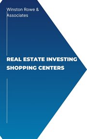 Real Estate Investing Shopping Centers cover image