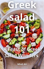Greek salad 101 cover image