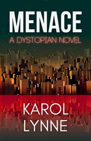 Menace : A Dystopian Novel cover image