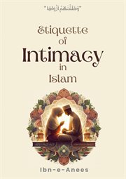 Etiquette of Intimacy in Islam cover image