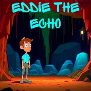 Eddie the Echo cover image