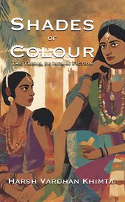 Shades of Colour : The Tribal in Indian Fiction cover image