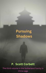 Pursuing Shadows cover image