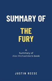 Summary of The Fury by Alex Michaelides cover image