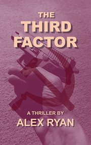 The Third Factor : Bruce Highland cover image