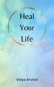 Heal Your Life cover image