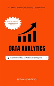 Data Analytics: From Raw Data to Actionable Insights cover image