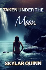 Taken Under the Moon cover image