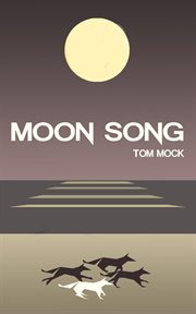 Moon Song : a short story cover image