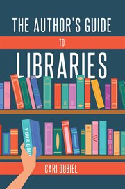 The Author's Guide to Libraries cover image