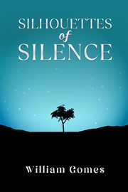 Silhouettes of Silence cover image