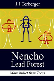 Nencho and the Lead Forest cover image