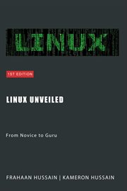 Linux Unveiled : From Novice to Guru cover image